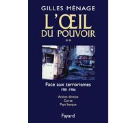 L'oeil du pouvoir, numéro 2 - Face aux terrorismes : Action directe, Corse, Pays basque
