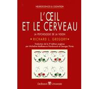 L'oeil Et Le Cerveau - La Psychologie De La Vision