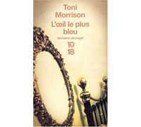 L'oeil le plus bleu Toni Morrison