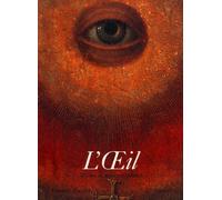 L'oeil - Mythes Et Métamorphoses