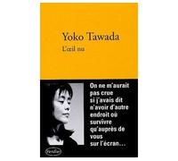 L'oeil nu - Yoko Tawada - Verdier - broché - Roman