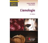 L'oenologie (8e édition) 8ème Edition - Patrice Belly - Technique Et Documentation - broché - Etude
