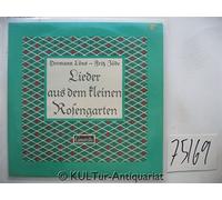 Löns Hermann und Fritz Jöde - Lieder aus dem kleinen Rosengarten [Vinyl-LP].