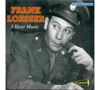 Loesser, Frank - I Hear Music