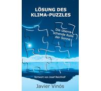 Lösung des Klima-Puzzles: Die überraschende Rolle der Sonne