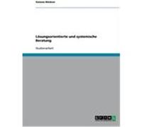 Lösungsorientierte und systemische Beratung Böckem, Simone (Auteur)