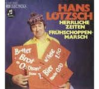 Lötzsch, Hans - Herrliche Zeiten - Frühschoppen-Marsch