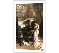 Émile Zola – L'Œuvre – Présentation par Antoinette Ehrard – Flammarion Poche