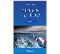 L'oeuvre au bleu Sandrine Pautard (Auteur)