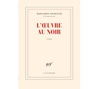 L'Œuvre au Noir Marguerite Yourcenar (Auteur)