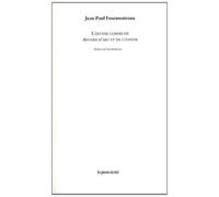 L'oeuvre commune - Affaire d'art et de citoyen - J-P. Fourmentraux - Presses Du Reel - broché - Essai