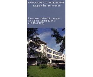 L'oeuvre d'André Lurçat en Seine-Saint-Denis (1945-1970)