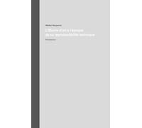 L'oeuvre d'art à l'époque de sa reproductibilité technique: Tome 16