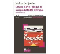 L'oeuvre D'art À L'époque De Sa Reproductibilité Technique - Version De 1939