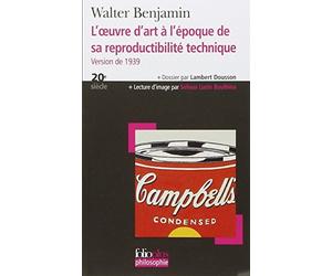 L'oeuvre d'art à l'époque de sa reproductibilité technique: Version de 1939 de Benjamin.Walter (2008) Broché
