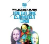 L'oeuvre d'art à l'époque de sa reproductibilité technique Walter Benjamin (Auteur), Antoine de Baecque (Préface), Frédéric Joly (Traduction)