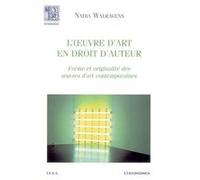 L'oeuvre d'art en droit d'auteur WALRAVENS/NADIA (Auteur)