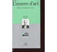 L'oeuvre d'art: Essai sur l'ontologie des oeuvres