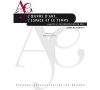 L'oeuvre d'art, l'espace et le temps Henri De Montety (Auteur)