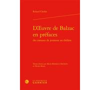 L'oeuvre de Balzac en préfaces - Roland Chollet - Classiques Garnier - relié - Essai