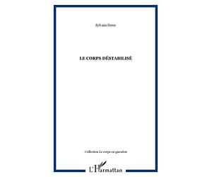 L'oeuvre de Claude Pujade-Renaud : Tome 2, Le corps déstabilisé