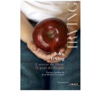 John Irving – L'Oeuvre de Dieu, la part du Diable – Roman – Points – Poche