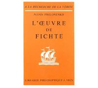 L'oeuvre de Fichte
