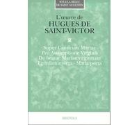 Oeuvre de Hugues de Saint-Victor, tome 2