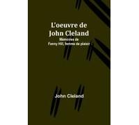 L'oeuvre De John Cleland