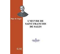 L'OEUVRE DE SAINT FRANCOIS DE SALLES