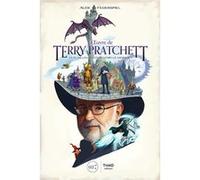 L'oeuvre De Terry Pratchett - Un Ailleurs D'où Voir Le Monde