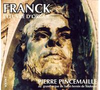 L'oeuvre D'orgue : Fantaisie En Ut Majeur Opus 16, Grande Pièce Symphonique Opus 17, Prélude, Fugue Et Variation Opus 18, Pastorale Opus 19, Prière Opus 20, Final Opus 21, Fantaisie En La...