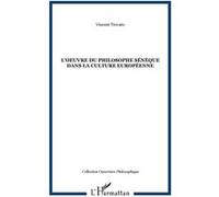 L'oeuvre du philosophe Sénèque dans la culture européenne - Vincent Trovato - L'harmattan - broché - Etude