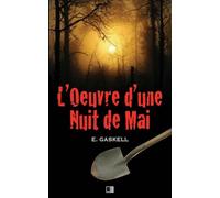 L'oeuvre d'une nuit de mai