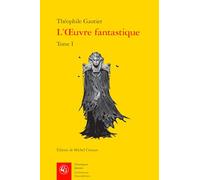 L'oeuvre fantastique: Nouvelles (Tome I)
