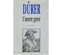 L'oeuvre gravé de Albrecht Dürer