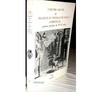L'oeuvre gravé de François et Nicolas de Poilly d'Abbeville, graveurs parisiens du XVIIe siècle