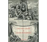 L'oeuvre gravé de Gilles Rousselet, graveur parisien du XVIIe siècle