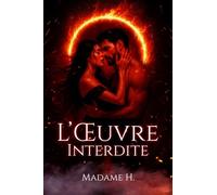 L'OEuvre Interdite - Madame H. - Librinova - broché - Roman