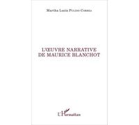 L'oeuvre Narrative De Maurice Blanchot