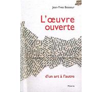 L'oeuvre ouverte, d'un art a l'autre