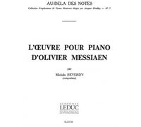 l'Oeuvre pour Piano d'Olivier Messiaen