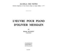 L'oeuvre Pour Piano D'olivier Messiaen / Conducteur