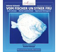 Lövaas/Laubenthal/Münchner Philharmoniker/Kempe Schoeck: Vom Fischer un syner Fru