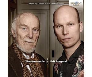 Loevendie and Bosgraaf: Nachklang, Reflex, Dance, Improvisations
