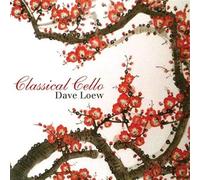 Loew Dave - Classical Cello [Import]