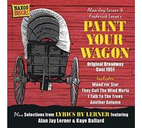 Frederick Loewe – Paint Your Wagon – Import – NAXOS