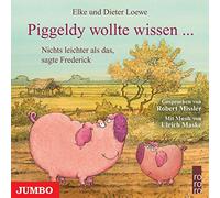 Loewe,Elke & Dieter - Piggeldy Wollte Wissen. [Import]