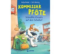 Loewe Erstes Se Kommissar Pfote (Band 3) - Schnüffel-Einsatz auf dem Sch (Relié)