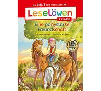 Loewe Erstleseb Leselöwen 1. Klasse - Eine ponystarke Freundschaft: Die (Relié)